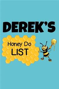 Derek's Honey Do List