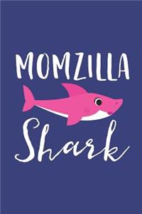 Momzilla Shark