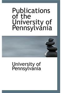 Publications of the University of Pennsylvania