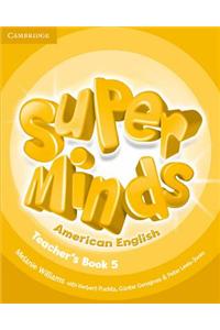 Super Minds American English Level 5 Teacher's Book