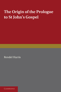 Origin of the Prologue to St John's Gospel