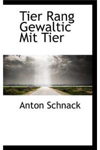 Tier Rang Gewaltic Mit Tier