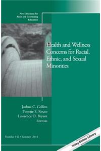 Health and Wellness Concerns for Racial, Ethnic, and Sexual Minorities