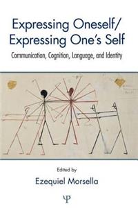 Expressing Oneself / Expressing One's Self