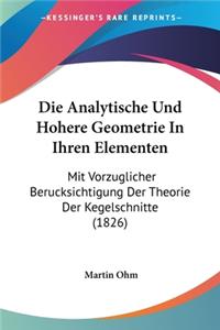 Analytische Und Hohere Geometrie In Ihren Elementen