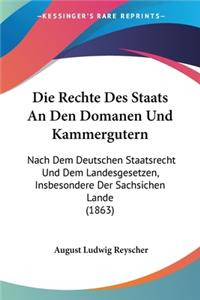Rechte Des Staats An Den Domanen Und Kammergutern