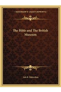 Bible and the British Museum