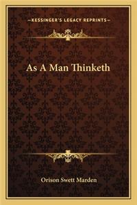 As a Man Thinketh
