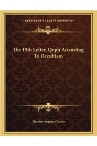 The 19th Letter, Qoph According to Occultism