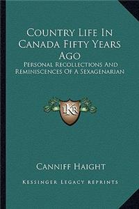 Country Life In Canada Fifty Years Ago