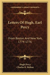 Letters Of Hugh, Earl Percy