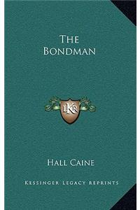 The Bondman