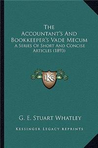 The Accountant's And Bookkeeper's Vade Mecum