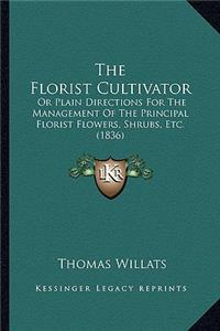 The Florist Cultivator