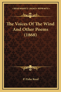 The Voices of the Wind and Other Poems (1868)