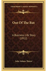 Out of the Rut