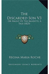 The Discarded Son V3