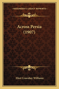 Across Persia (1907)