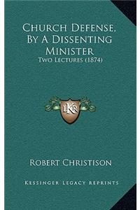 Church Defense, By A Dissenting Minister