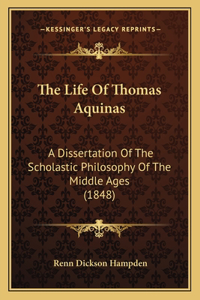 The Life Of Thomas Aquinas