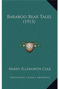 Baraboo Bear Tales (1915)