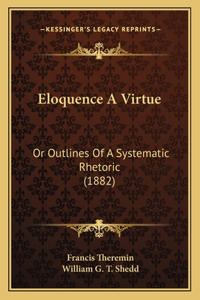 Eloquence A Virtue