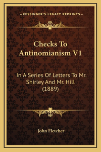 Checks To Antinomianism V1