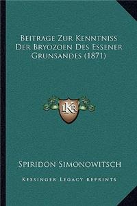 Beitrage Zur Kenntniss Der Bryozoen Des Essener Grunsandes (1871)