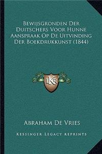 Bewijsgronden Der Duitschers Voor Hunne Aanspraak Op de Uitvinding Der Boekdrukkunst (1844)