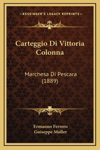 Carteggio Di Vittoria Colonna