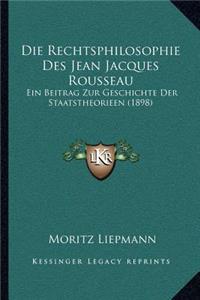 Rechtsphilosophie Des Jean Jacques Rousseau