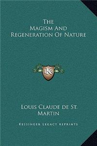 The Magism And Regeneration Of Nature