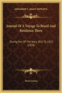 Journal Of A Voyage To Brazil And Residence There