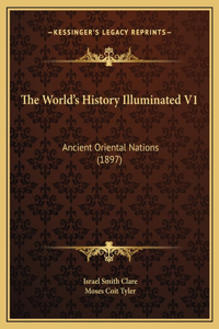 The World's History Illuminated V1