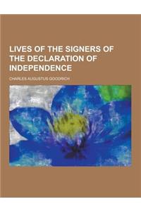Lives of the Signers of the Declaration of Independence
