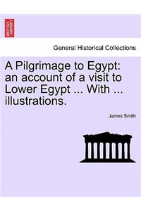 Pilgrimage to Egypt