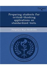 Preparing Students for Critical-Thinking Applications on Standardized Tests