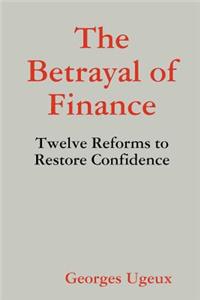 Betrayal of Finance