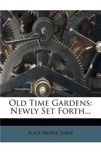 Old Time Gardens