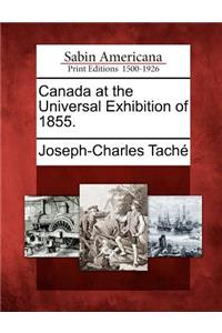 Canada at the Universal Exhibition of 1855.