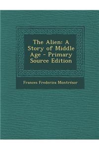 Alien: A Story of Middle Age