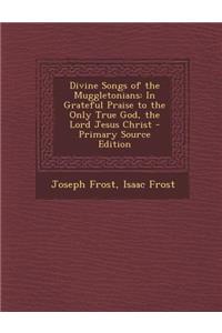 Divine Songs of the Muggletonians