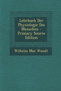 Lehrbuch Der Physiologie Des Menschen