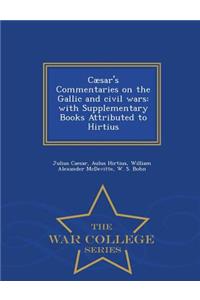 Cæsar's Commentaries on the Gallic and civil wars