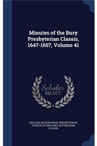 Minutes of the Bury Presbyterian Classis, 1647-1657, Volume 41