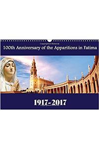 100th Anniversary of the Apparitions in Fatima 1917-2017 2017