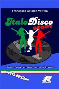 Italo Disco Story (Nuova Edizione)