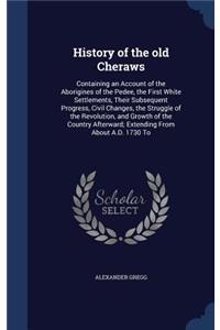 History of the old Cheraws