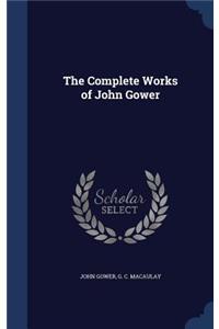 The Complete Works of John Gower