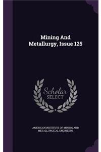 Mining and Metallurgy, Issue 125